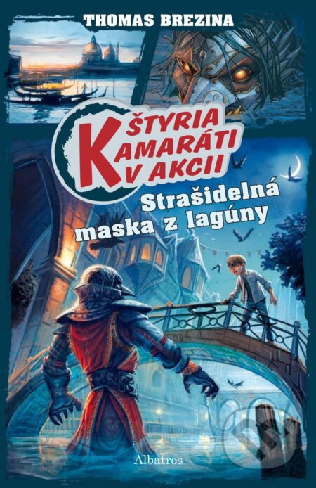 Strašidelná maska z lagúny - Thomas C. Brezina, Max Meinzold (ilustrácie) - kniha z kategorie Beletrie pro děti