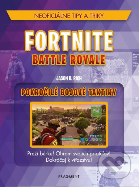 Fortnite: Pokročilé bojové taktiky - Jason R. Rich - kniha z kategorie Naučné knihy