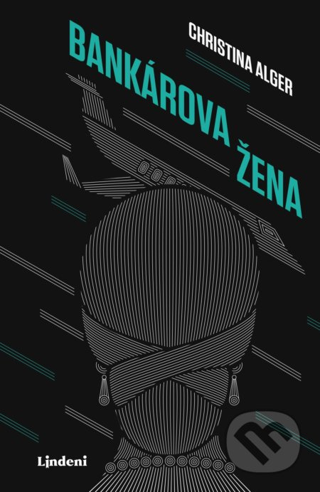 Bankárova žena - Cristina Alger - kniha z kategorie Thrillery