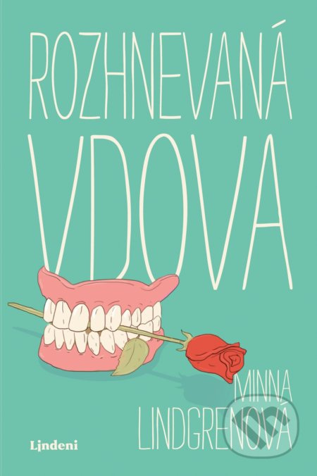 Rozhnevaná vdova - Minna Lindgren - kniha z kategorie Společenská beletrie
