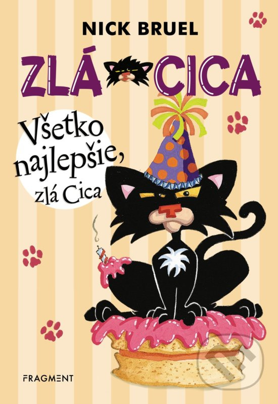 Zlá Cica: Všetko najlepšie, zlá Cica - Nick Bruel - kniha z kategorie Beletria