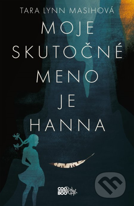 Moje skutočné meno je Hanna - Masih Tara Lynn - kniha z kategorie Beletrie pro děti
