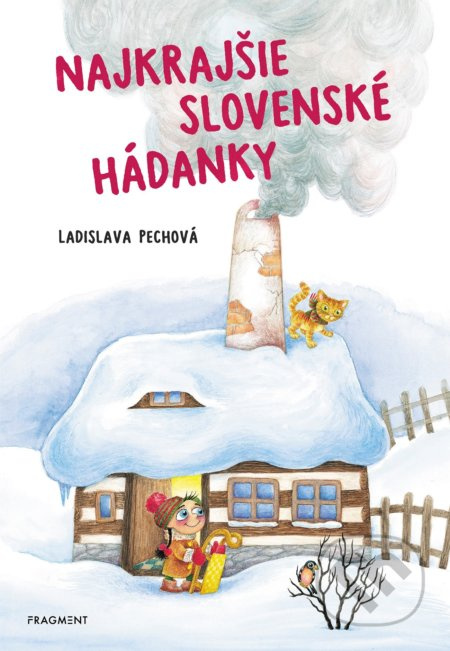 Najkrajšie slovenské hádanky - Ladislava Pechová (ilustrátor) - kniha z kategorie Naučné knihy