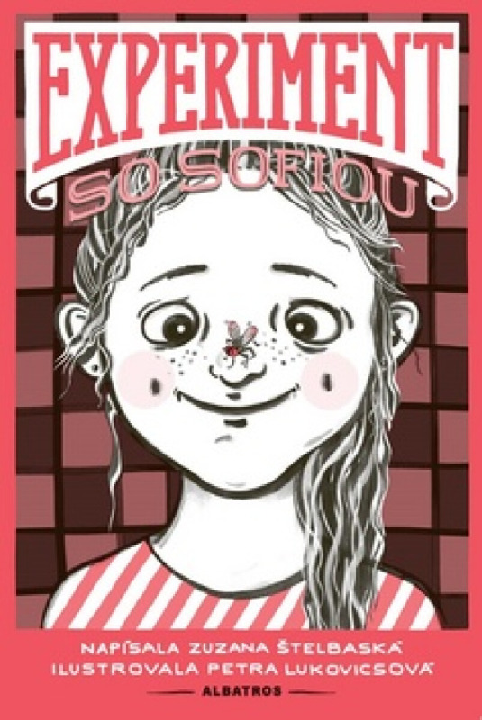 Experiment so Sofiou - Zuzana Štelbaská, Petra Lukovicsová (ilustrátor) - kniha z kategorie Pro děti
