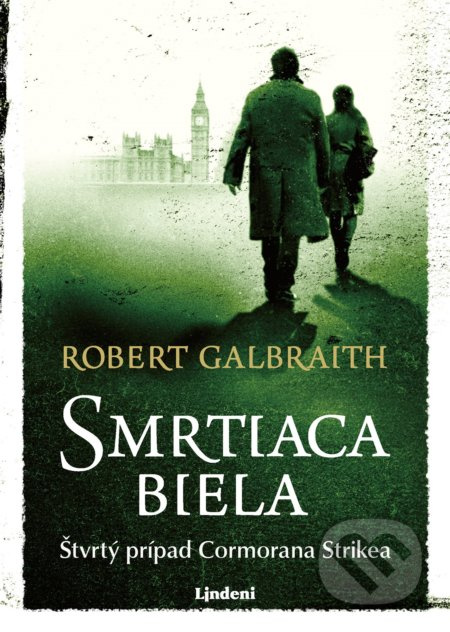 Smrtiaca biela (Štvrtý prípad Cormorana Strikea) - J.K. Rowling, Robert Galbraith - kniha z kategorie Detektivky, thrillery a horory
