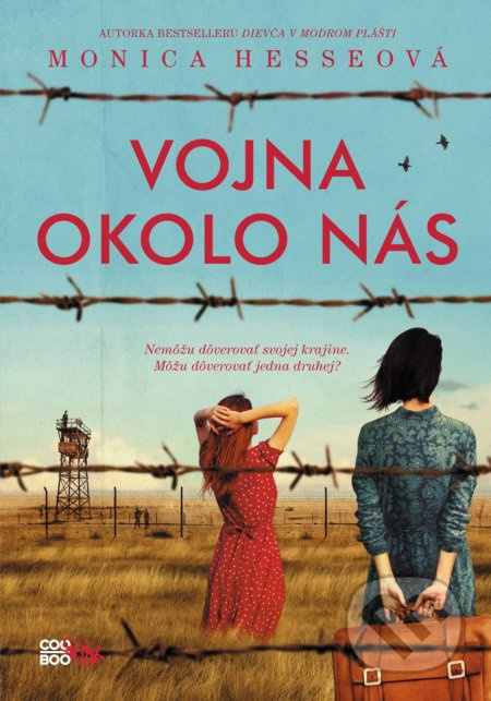 Vojna okolo nás - Monica Hesse - kniha z kategorie Beletrie pro děti