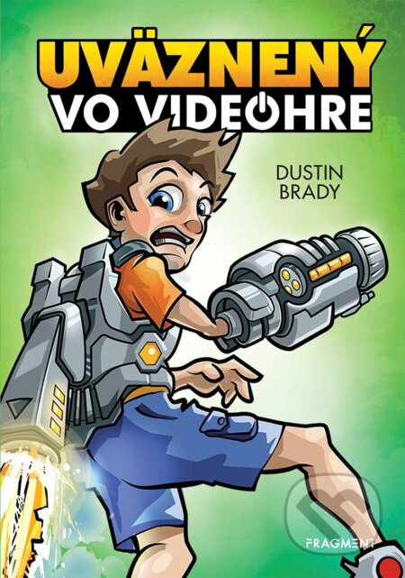 Uväznený vo videohre - Dustin Brady, Jesse Brady (ilustrátor) - kniha z kategorie Beletrie pro děti