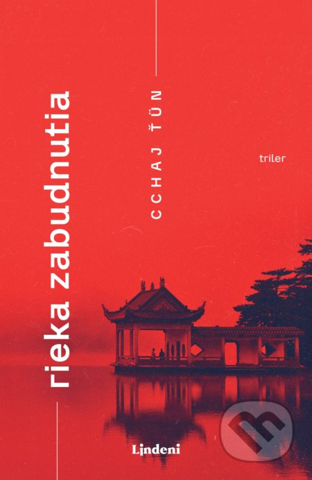 Rieka zabudnutia - Cchaj  Ťün - kniha z kategorie Thrillery