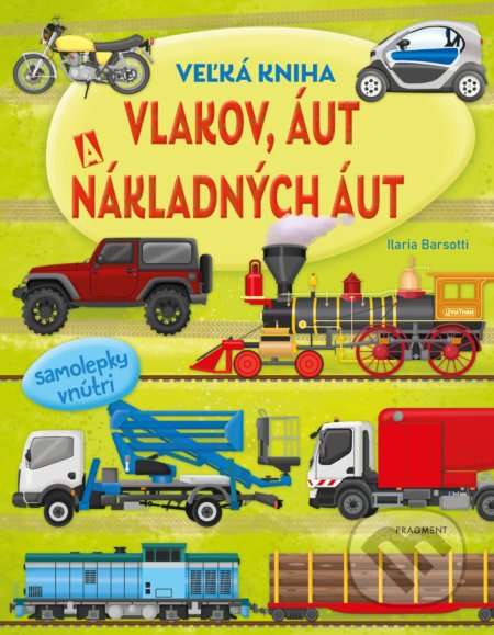 Veľká kniha vlakov, áut a nákladných áut - kniha z kategorie Naučné knihy