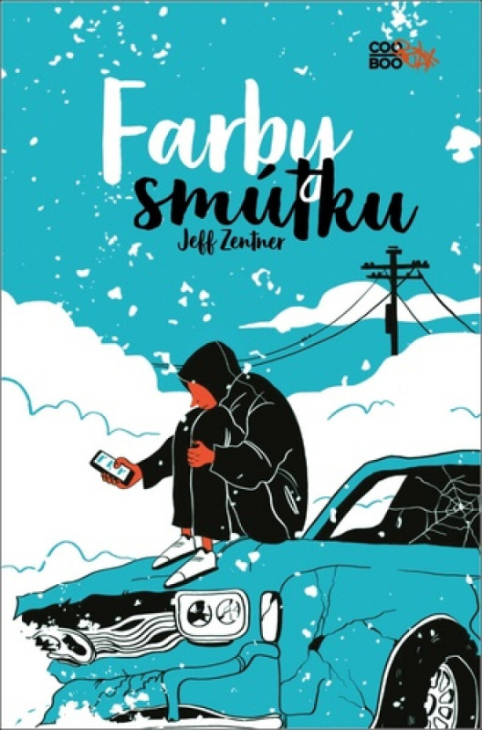 Farby smútku - Jeff Zentner - kniha z kategorie Beletrie pro děti