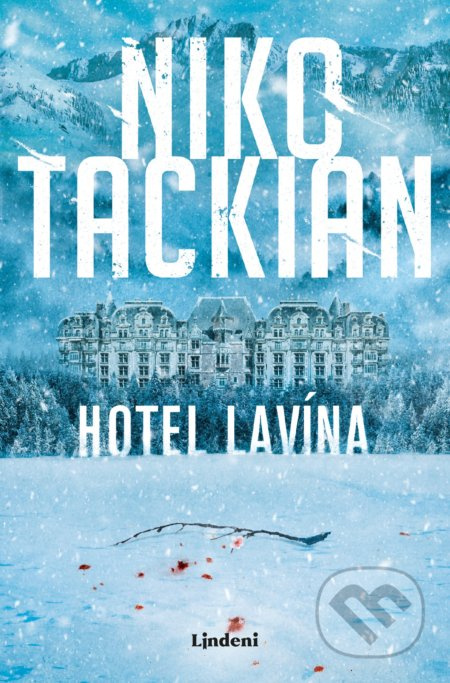 Hotel Lavína - Niko Tackian - kniha z kategorie Thrillery