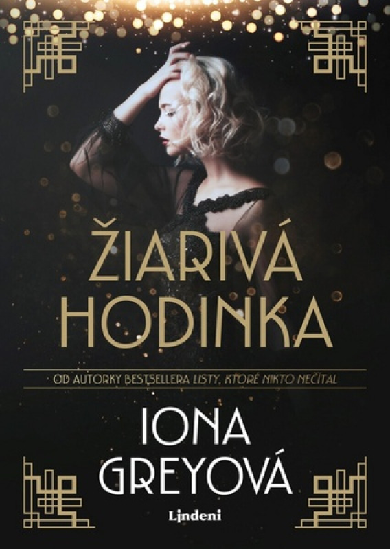 Žiarivá hodinka - Iona Grey - kniha z kategorie Společenská beletrie