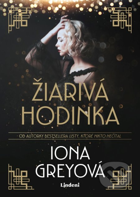 Žiarivá hodinka - Iona Grey - kniha z kategorie Společenská beletrie