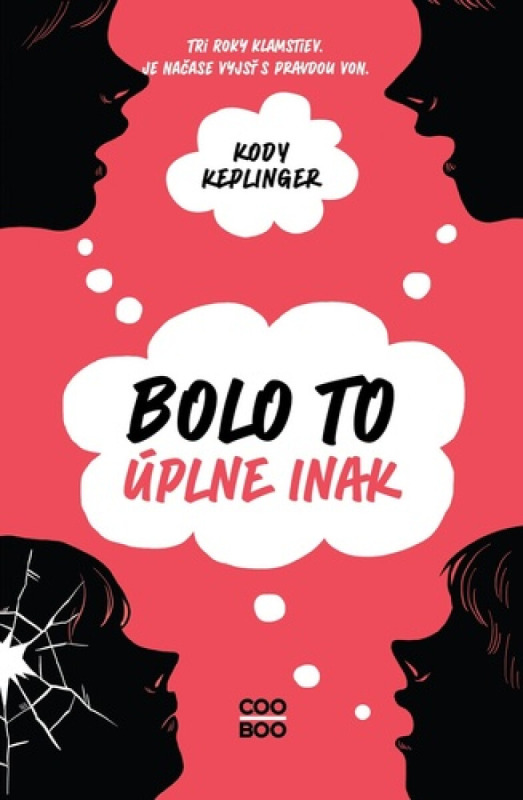 Bolo to úplne inak - Kody Keplinger - kniha z kategorie Beletrie pro děti