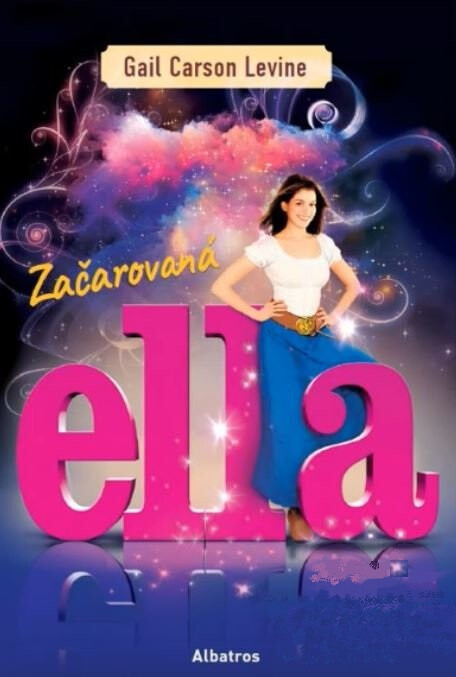 Začarovaná Ella - Gail Carson Levine - kniha z kategorie Pro děti