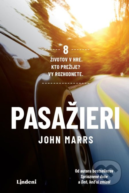 Pasažieri (8 životov v hre. Kto prežije? Vy rozhodnete.)