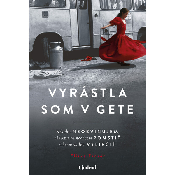 Vyrástla som v gete