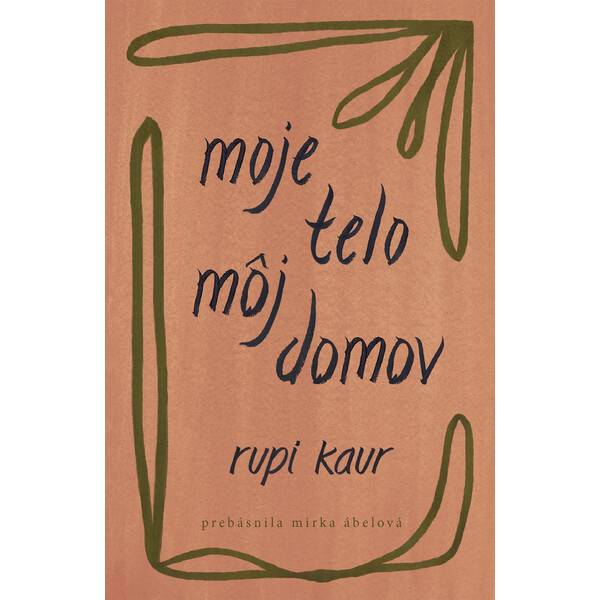 Moje telo, môj domov