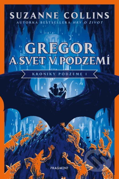 Gregor a svet v podzemí - Suzanne Collins - kniha z kategorie Pro děti