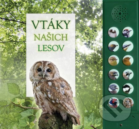 Vtáky našich lesov (Zvuková knižka) - Caz Buckingham - kniha z kategorie Pro děti