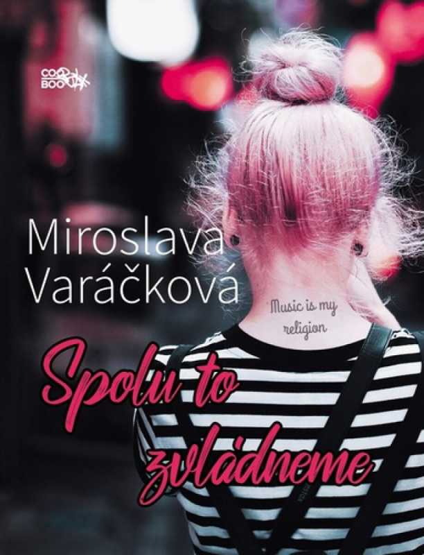 Spolu to zvládneme - Miroslava Varáčková - kniha z kategorie Beletrie pro děti