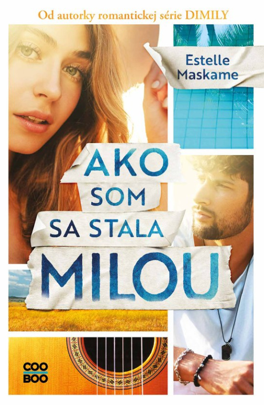 Ako som sa stala Milou -  Estelle Maskame