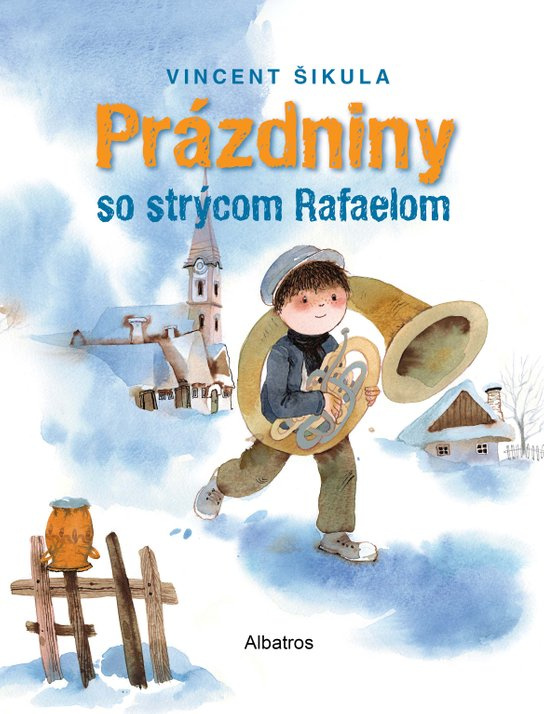 Prázdniny so strýcom Rafaelom -  Pavol Kočkovský