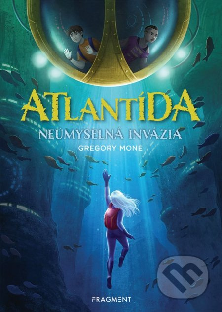 Atlantída - Neúmyselná invázia