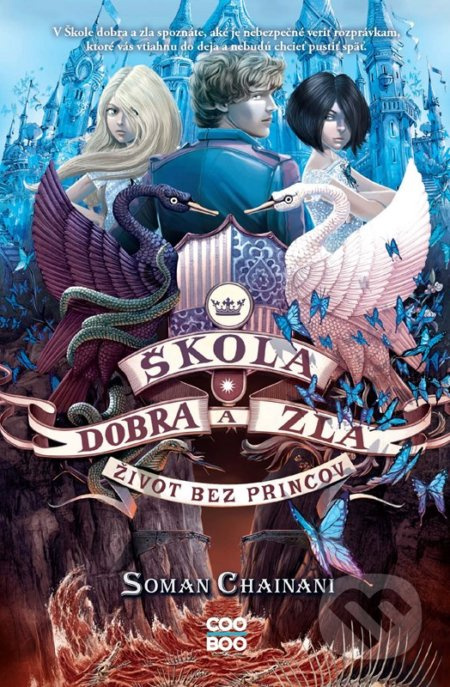 Škola dobra a zla 2 (Život bez princov) - Soman Chainani - kniha z kategorie Beletrie pro děti