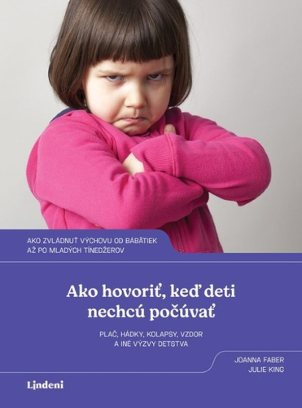 Ako hovoriť, keď deti nechcú počúvať Lindeni
