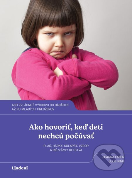 Ako hovoriť, keď deti nechcú počúvať Lindeni