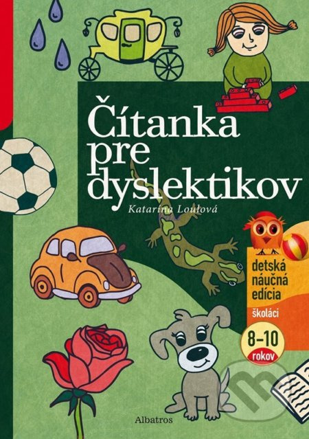 Čítanka pre dyslektikov - Katarína Loulová, Barbora Hajduová (ilustrátor) - kniha z kategorie Naučné knihy
