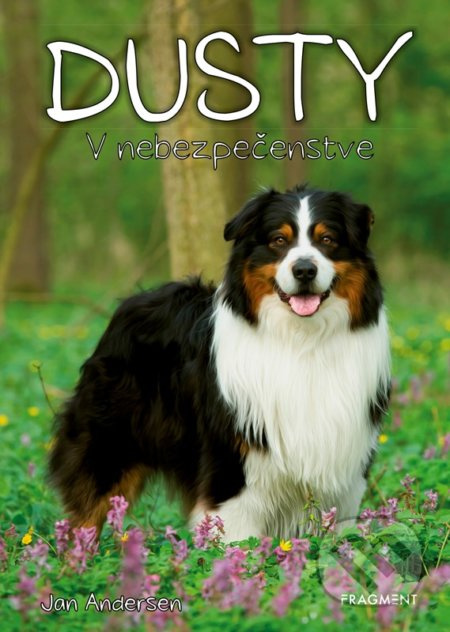Dusty 2: V nebezpečenstve - Jan Andersen - kniha z kategorie Beletrie pro děti