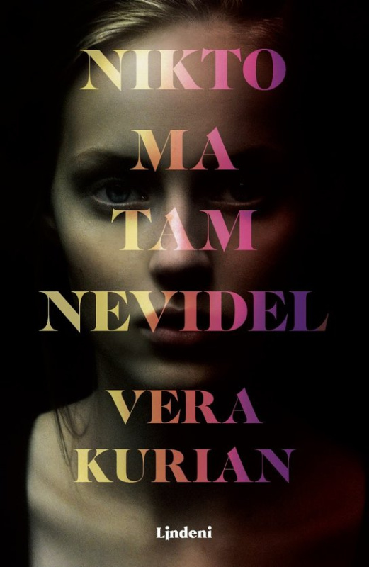 Nikto ma tam nevidel -  Vera Kurian