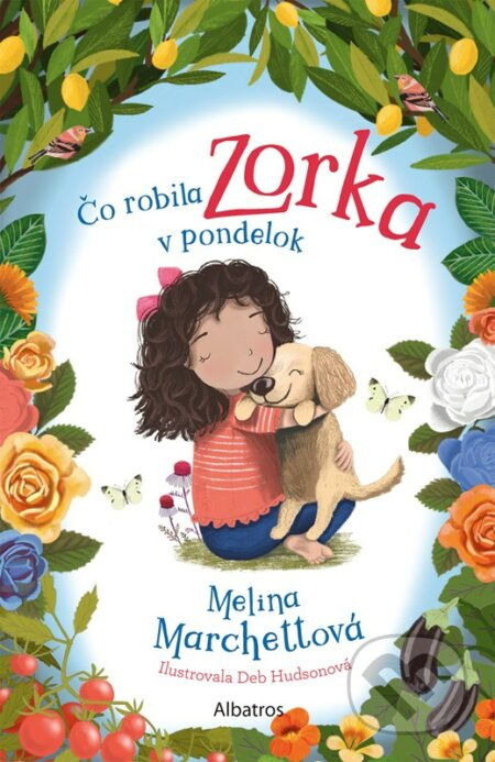 Čo robila Zorka v pondelok ALBATROS