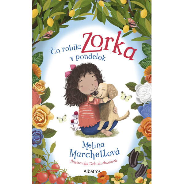 Čo robila Zorka v pondelok