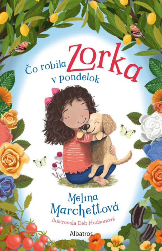 Čo robila Zorka v pondelok -  Melina Marchettová