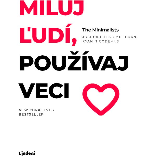 Miluj ľudí, používaj veci Lindeni