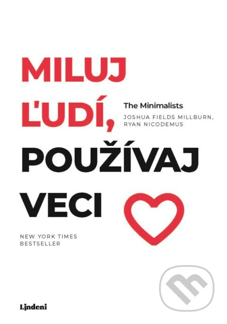 Miluj ľudí, používaj veci Lindeni