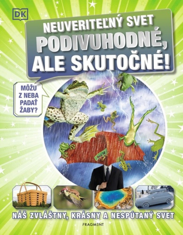 Neuveriteľný svet - Podivuhodné, ale skutočné! Fragment