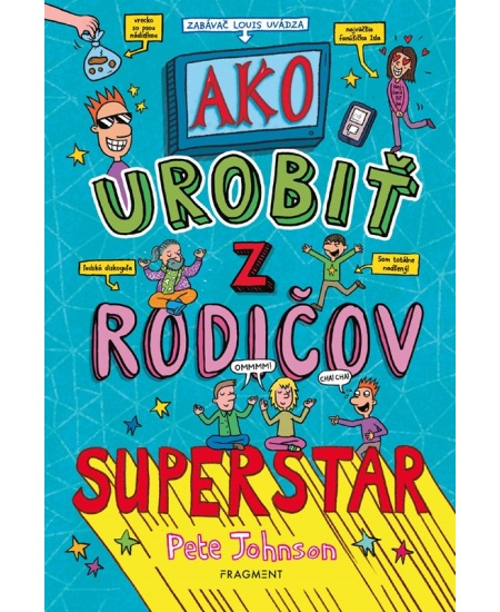 Ako urobiť z rodičov superstar Fragment
