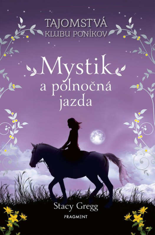 Mystik a polnočná jazda -  Stacy Gregg