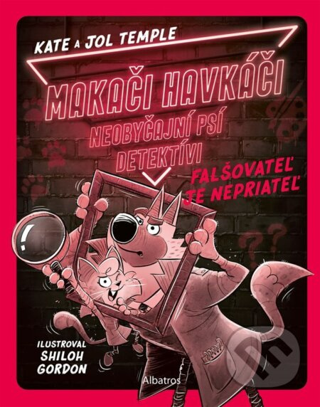 Makači-Havkáči. Neobyčajní psí detektívi 2