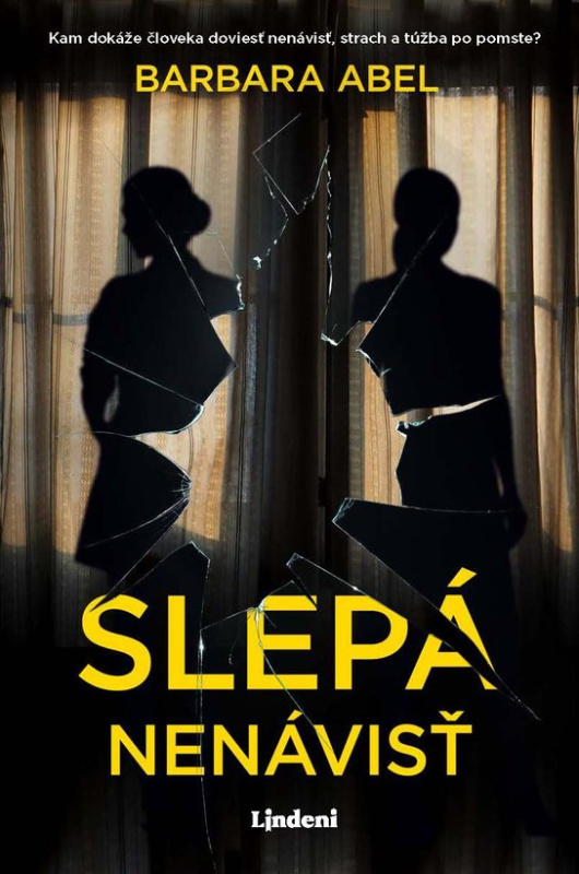 Slepá nenávisť -  Barbara Abelová