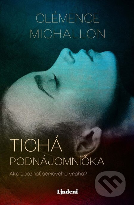 Tichá podnájomníčka Lindeni