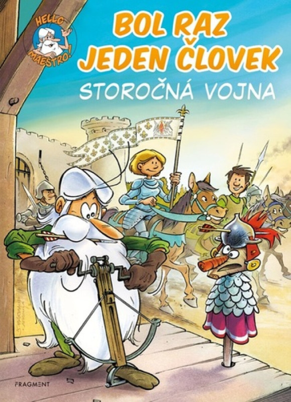 Bol raz jeden človek - Storočná vojna Fragment