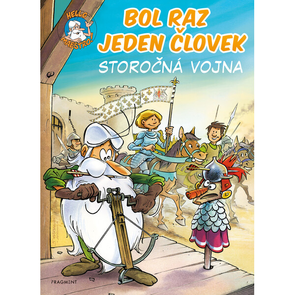 Bol raz jeden človek - Storočná vojna Fragment