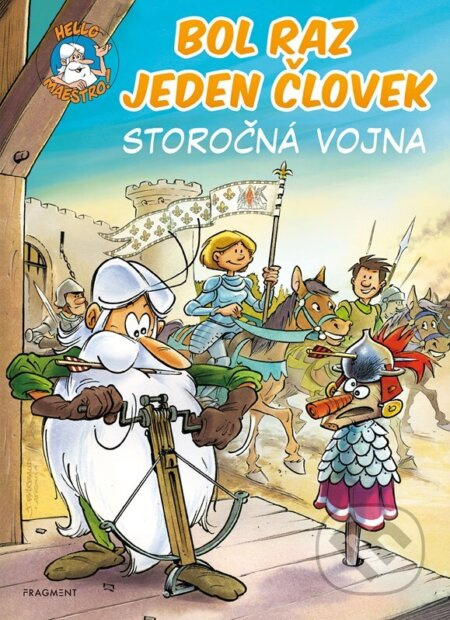 Bol raz jeden človek - Storočná vojna Fragment