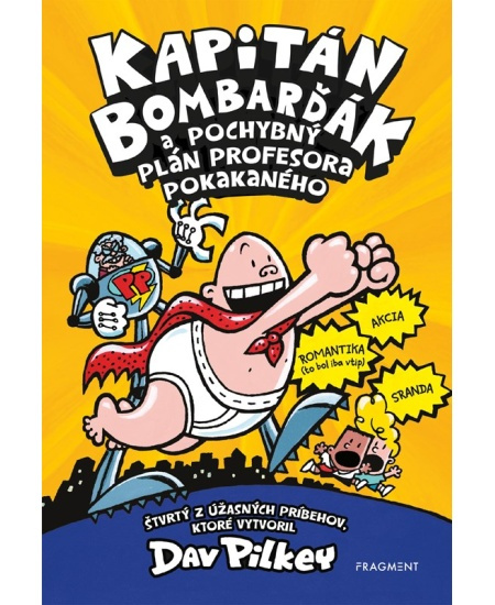 Kapitán Bombarďák 4: Kapitán Bombarďák a pochybný plán profesora Pokakaného Fragment