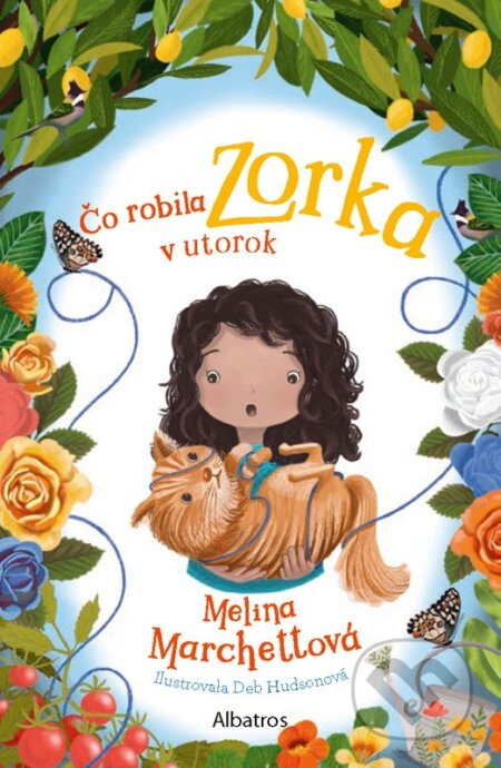 Čo robila Zorka v utorok ALBATROS